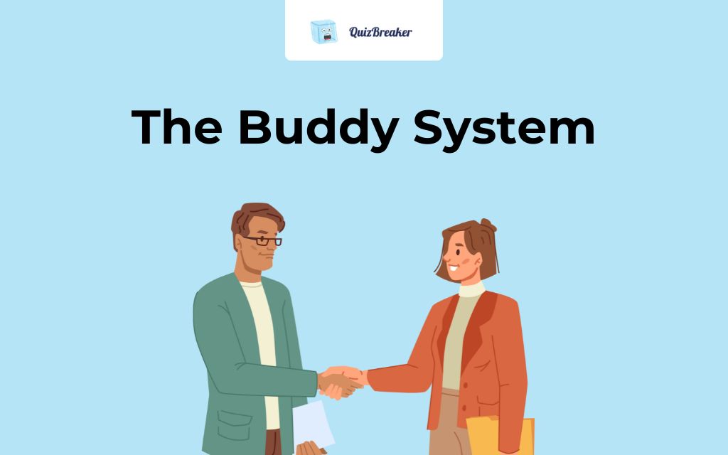 the buddy system