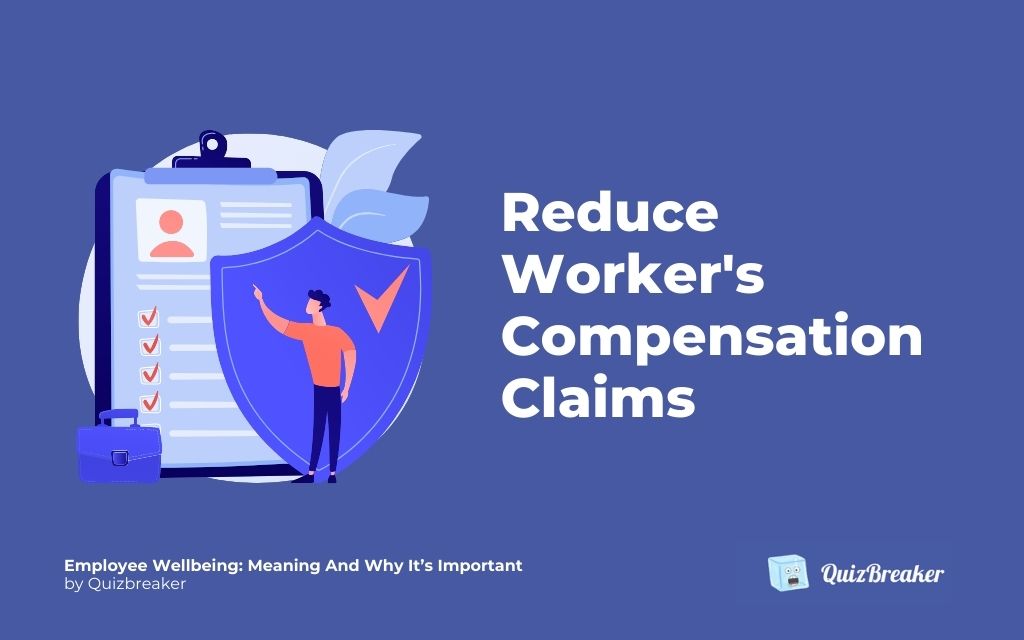 Reduce worker's compensation claims