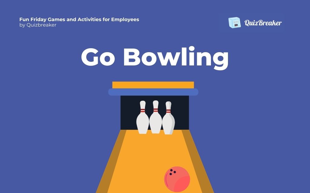 Go Bowling