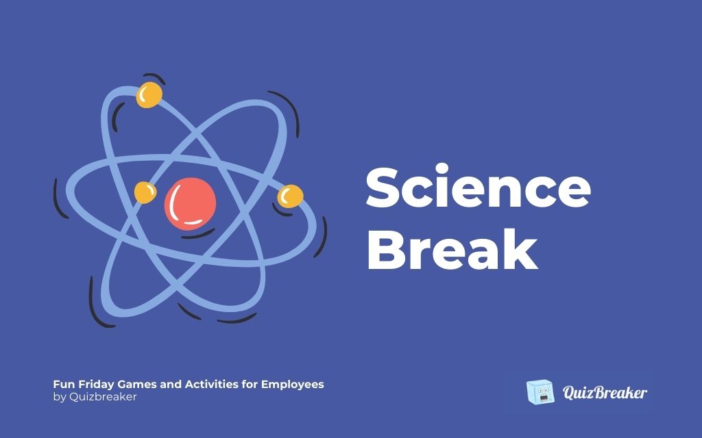 Science Break