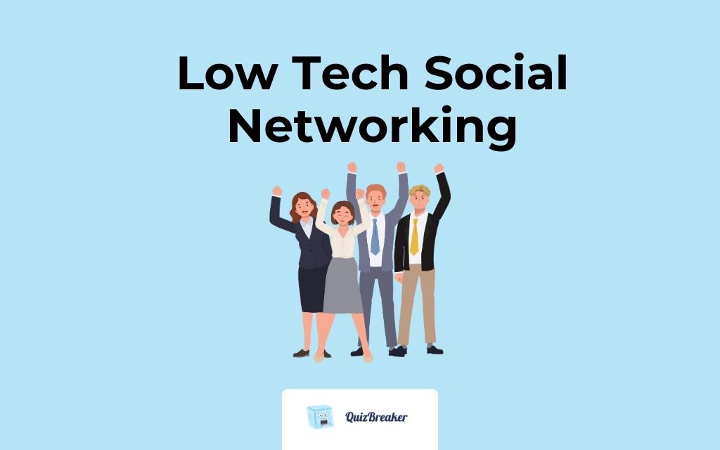 Low Tech Social Networking