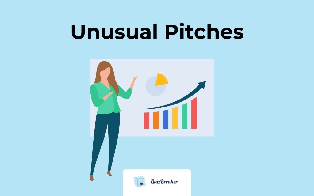 unusual pitches