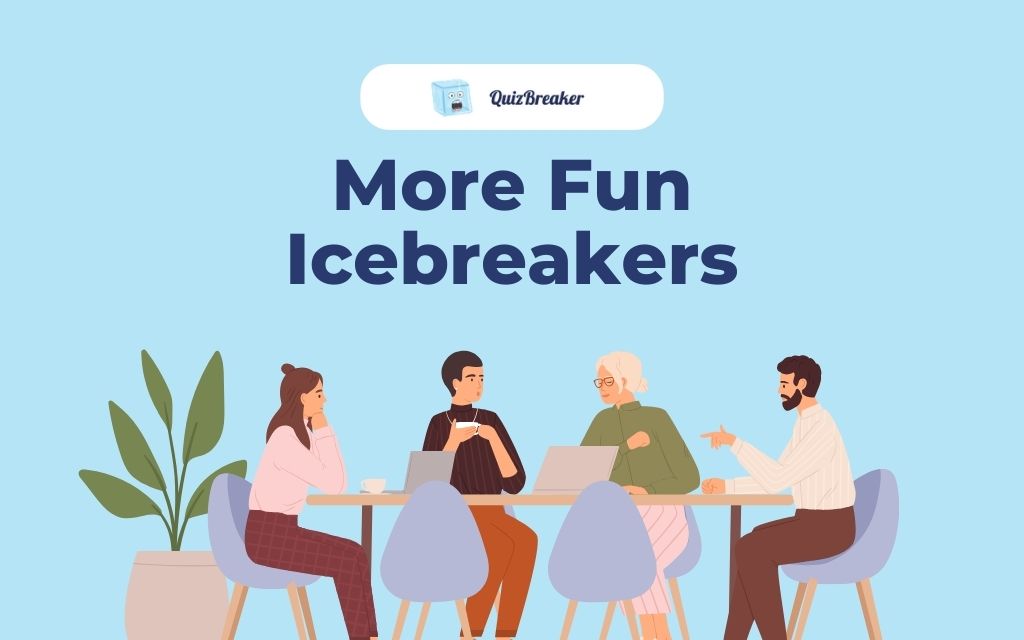 More Fun Icebreakers