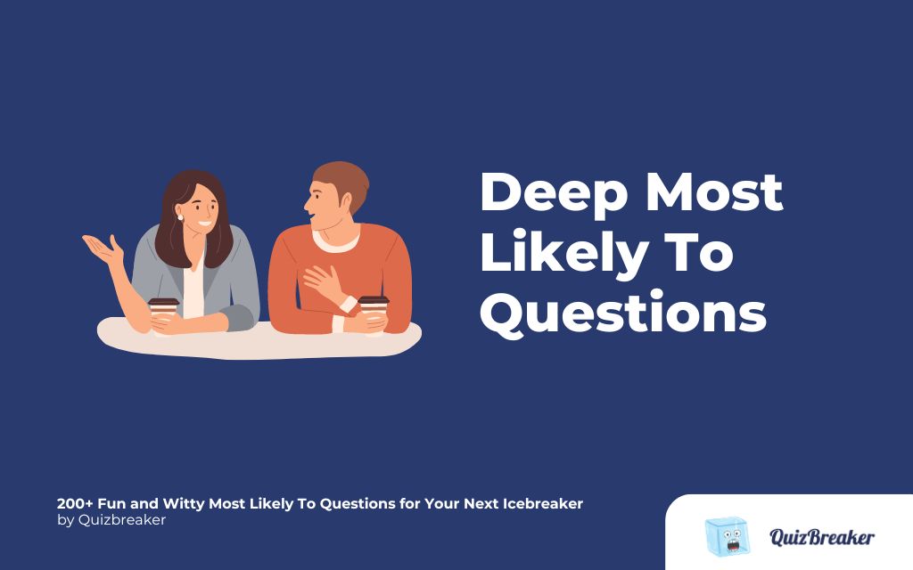 deep-most-likely-to-questions