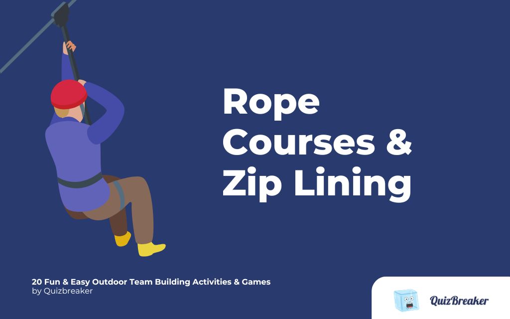 Rope Courses &amp; Zip Lining