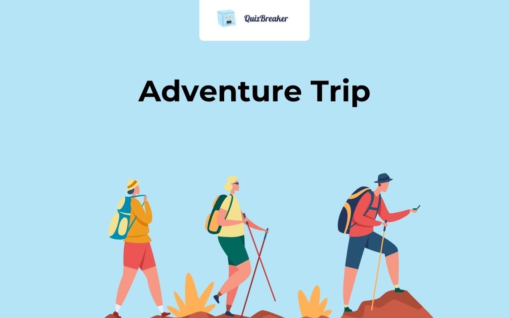 Adventure Trip