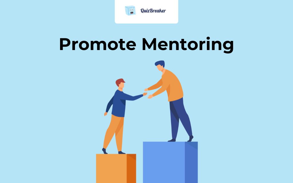 Promote Mentoring