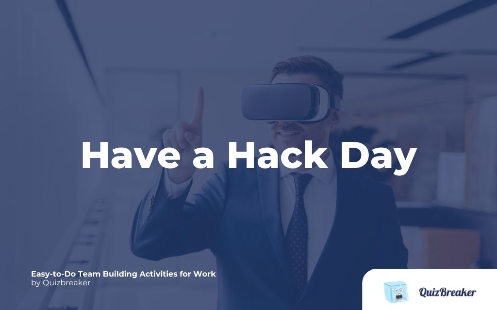 Have a Hack Day