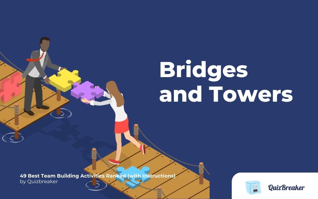 bridges and towers