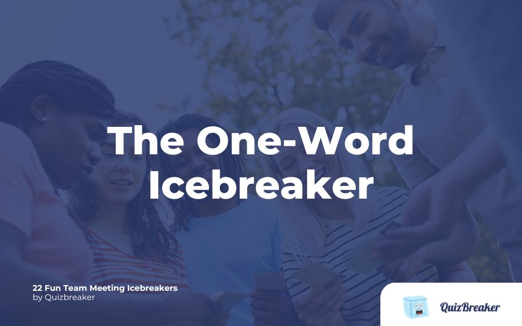 The One Word Icebreaker