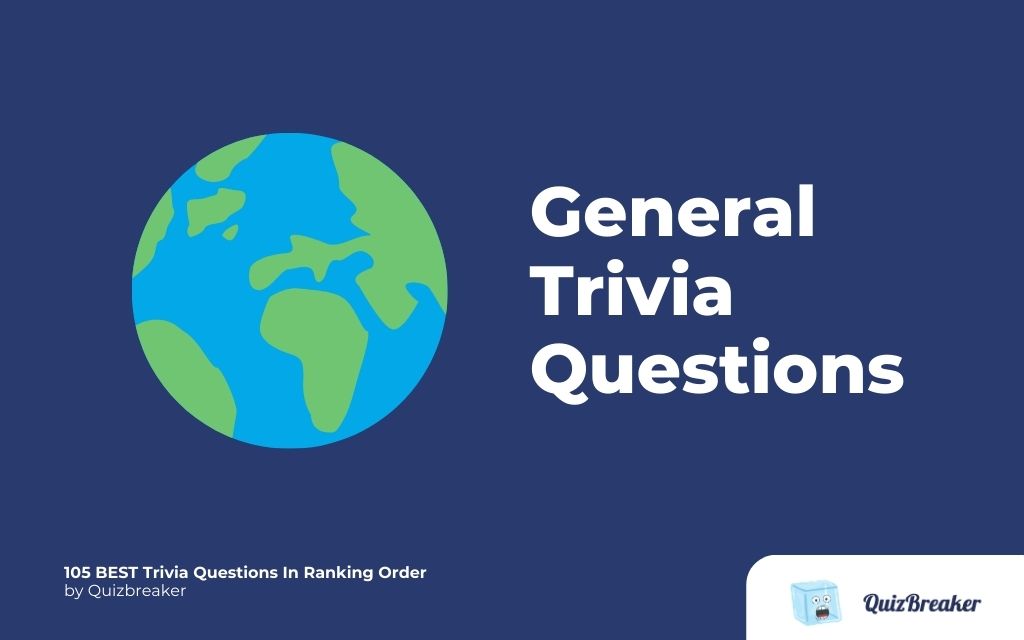 General Trivia Questions