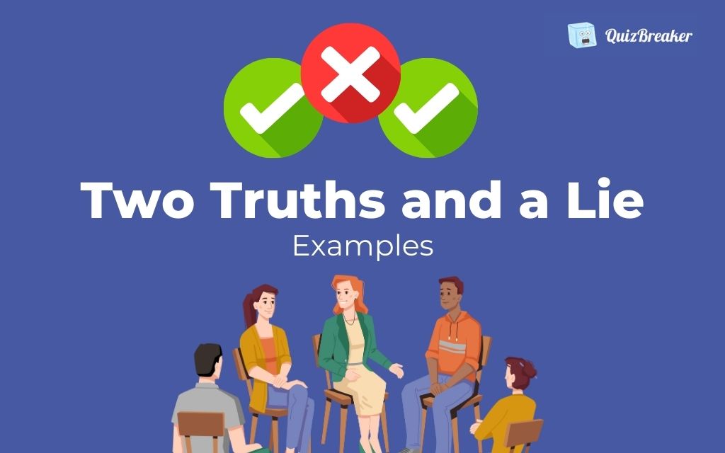 Two Truths and a Lie Examples